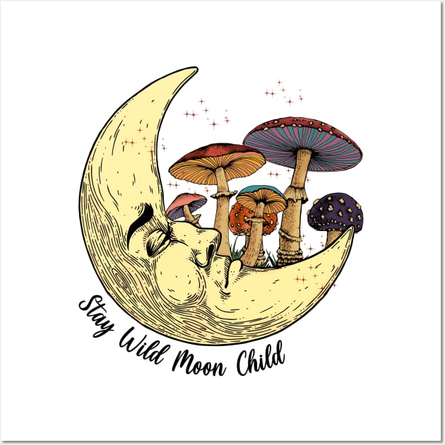 Stay Wild Moon Child Wall Art by The Geek Galleria